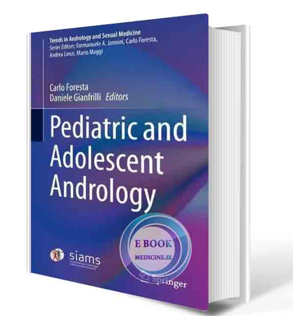 دانلود کتاب Pediatric and Adolescent Andrology (Trends in Andrology and Sexual Medicine)  2021 (ORIGINAL PDF)